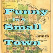 Podcast Funny in a Small Town
