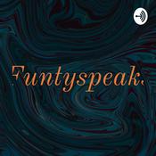 Podcast Funtyspeaks