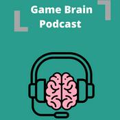 Podcast Game Brain Podcast