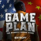 Podcast Game Plan: The Wendell Brown Story
