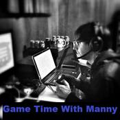 Podcast Game Time With Manny