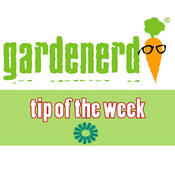 Podcast Gardenerd Tip of the Week