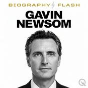 Podcast Gavin Newsom  - Biography Flash