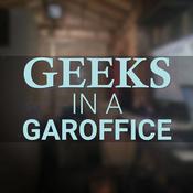 Podcast Geeks In A Garoffice
