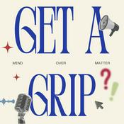 Podcast Get A Grip
