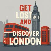 Podcast Get Lost and Discover London