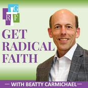 Podcast Get Radical Faith with Beatty Carmichael   |   Bible study, Bible teaching, the bible teachers podcast, help me teach the bible, 1 year daily audio bible, jeff cavins show, naked bible podcast, bible study podcast hour, steven lawson, flower mound, charis