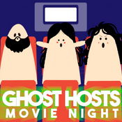 Podcast Ghost Hosts Movie Night