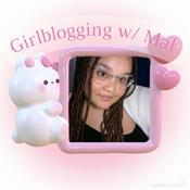 Podcast Girlblogging w/ Mal