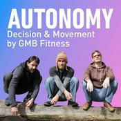 Podcast Autonomy by GMB Fitness
