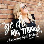 Podcast Go Do Big Things!