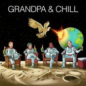 Podcast Grandpa & Chill