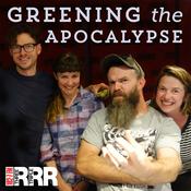 Podcast Greening the Apocalypse