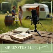 Podcast Greenstead Life