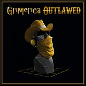 Podcast Grimerica Outlawed