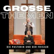 Podcast Grosse Themen - die Pastorin und der Friseur