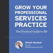 Podcast Grow Your Professional Services Practice