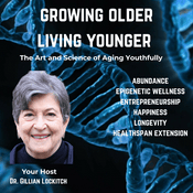Podcast Growing Older Living Younger: About longevity, wellness, healthspan,