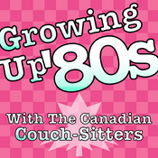 Podcast Growing Up '80s