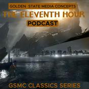 Podcast GSMC Classics: The Eleventh Hour