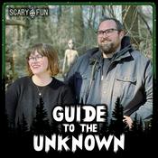 Podcast Guide to the Unknown