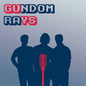 Podcast Gundom Rays