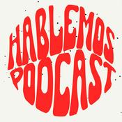 Podcast Hablemos Podcast