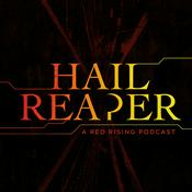 Podcast Hail Reaper: A Red Rising Podcast