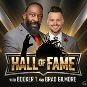 Podcast Hall of Fame with Booker T & Brad Gilmore