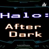 Podcast Halo: After Dark