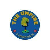 Podcast The Umpire Strikes Back