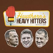 Podcast Hawthorn's Heavy Hitters