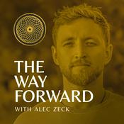 Podcast The Way Forward with Alec Zeck