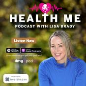 Podcast Health Me with Lisa Brady