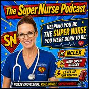 Podcast The Super Nurse Podcast