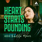 Podcast Heart Starts Pounding: Horrors, Hauntings and Mysteries