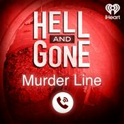 Podcast Hell and Gone: Murder Line