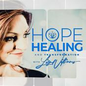 Podcast Hope, Healing & Transformation with Lisa Williams