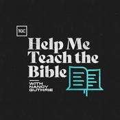 Podcast Help Me Teach The Bible