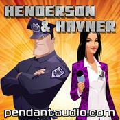 Podcast Henderson and Havner - a short format comedy audio drama