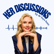 Podcast Her Discussions by Dr Faye