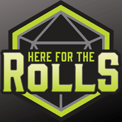 Podcast Here For The Rolls: A D&D Audio Adventure