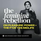 Podcast The Feminine Rebellion