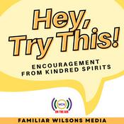 Podcast Hey, Try This!