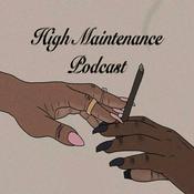 Podcast High Maintenance