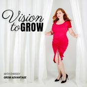 Podcast Vision To Grow
