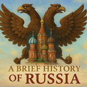 Podcast A Brief History of Russia
