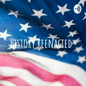 Podcast History Reenacted