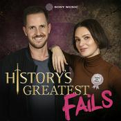 Podcast History’s Greatest Fails