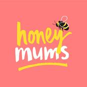 Podcast Honey Mums